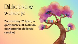 Plakat otwarcie biblioteki w wakacje